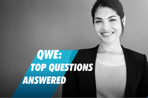 QWE: Top questions answered